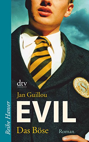 Evil - Das Böse: Roman (Reihe Hanser) von dtv Verlagsgesellschaft